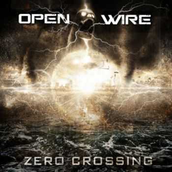 Open Wire - Zero Crossing [EP] (2015)