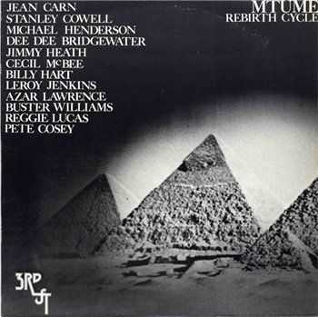 Mtume - Rebirth Cycle (1977) Mtume - Rebirth Cycle (1977)