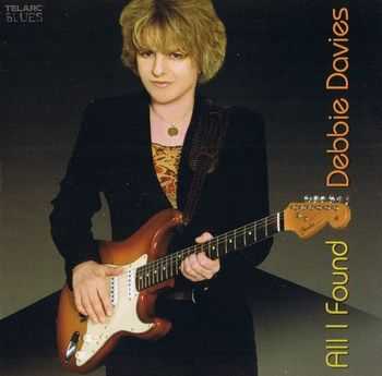 Debbie Davies - All I Found (2005)