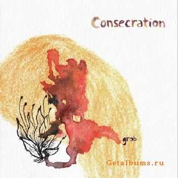 Consecration - Grob (2015)