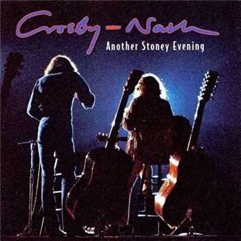 Crosby & Nash - Another Stoney Evening 1971 (Live, Remastered 1998)
