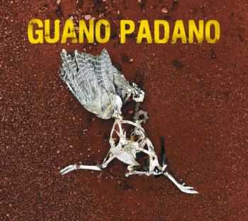Guano Padano - Guano Padano (2009)