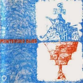 Dino & Montevideo Blues - Montevideo Blues 1972 (Reissue 2007)