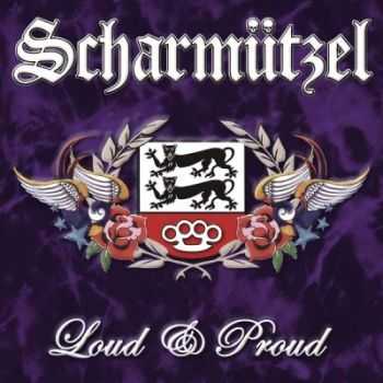 Scharm&#252;tzel - Loud & Proud (2011)
