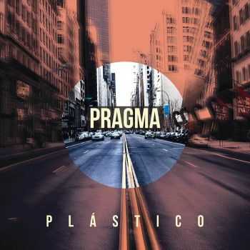 Pragma - Pl&#225;stico (2015)