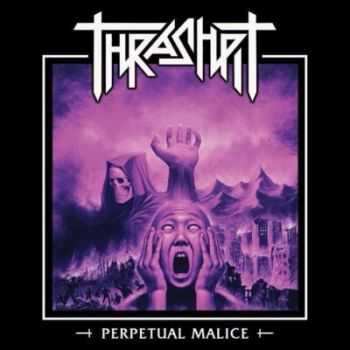 Thrashpit - Perpetual Malice (2015)
