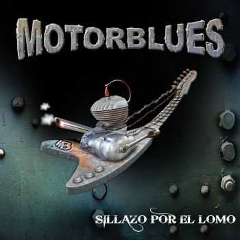 Motorblues - Sillazo por el lomo (2008) Motorblues - Sillazo por el lomo (2008)