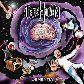 Trash Heaven - Dementia (2014) Trash Heaven - Dementia (2014)