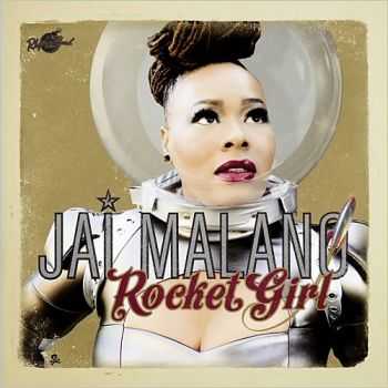 Jai Malano - Rocket Girl 2015