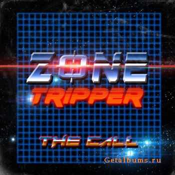 Zone Tripper - The Call (2015)