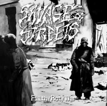 Savage Streets - FILTH/ROT/WAR (2012)