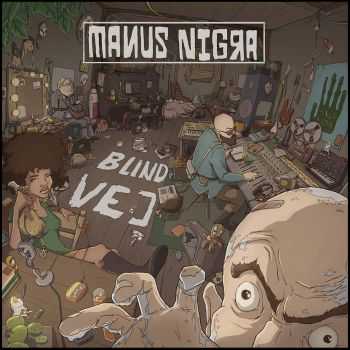  Manus Nigra - Blind Vej (2015)