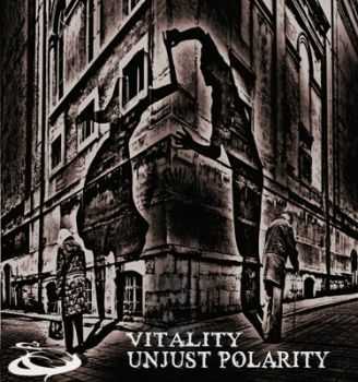 Vitality - Unjust Polarity (2015)