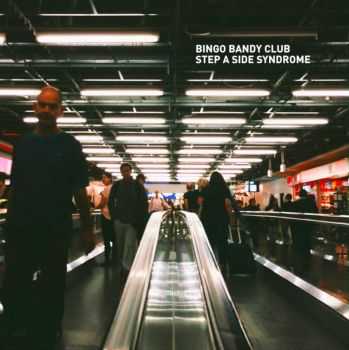 Bingo Bandy Club - Step A Side Syndrome [EP] (2015)