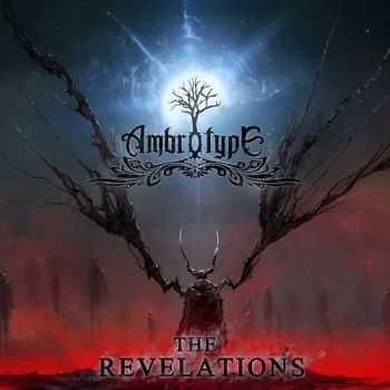 Ambrotype - The Revelations (2015) Ambrotype - The Revelations (2015)