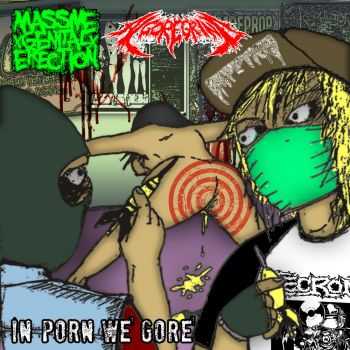 Al Goregrind & Massive Genital Erection - In Porn We Gore (Split) (2015) Al Goregrind & Massive Genital Erection - In Porn We Gore (Split) (2015)