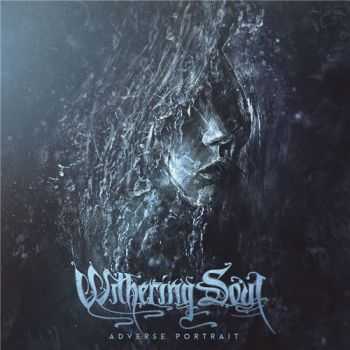 Withering Soul - Adverse Portrait (2015)