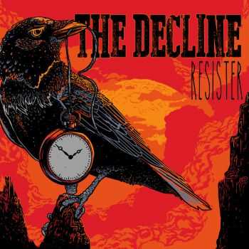 The Decline - Resister (2015)