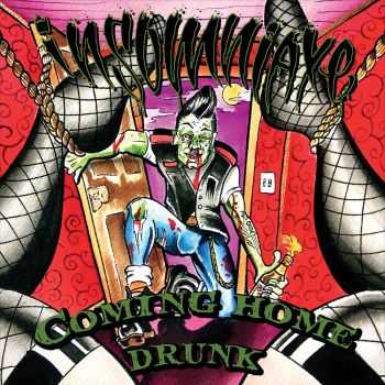 Insomniaxe - Coming Home Drunk (2015)