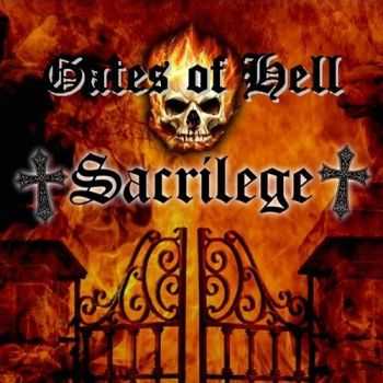 Sacrilege - Gates Of Hell (Compilation) (2015) Sacrilege - Gates Of Hell (Compilation) (2015)