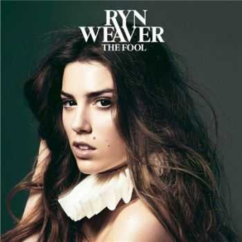 Ryn Weaver - The Fool (2015)