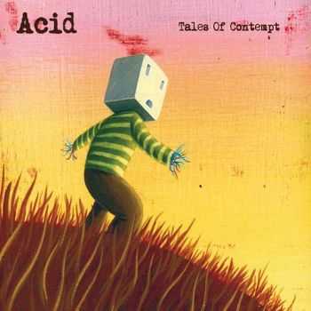 Acid - Tales Of Contempt (2015)