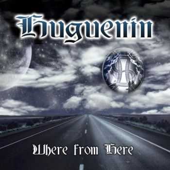 Huguenin - Where From Here (2015)