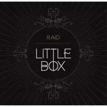 Raid - Little Box (2015)