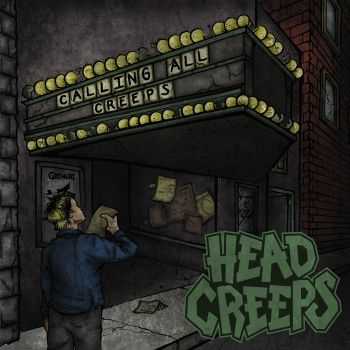 Head Creeps - Calling All Creeps, ЕР (2015) Head Creeps - Calling All Creeps, ЕР (2015)