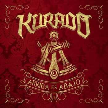 Kurado - Arriba Es Abajo (2015) Kurado - Arriba Es Abajo (2015)