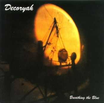 Decoryah - Breathing The Blue (1997) [EP] [LOSSLESS]