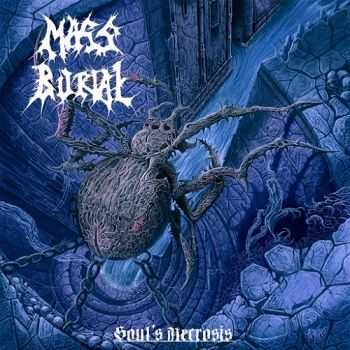 Mass Burial - Soul's Necrosis (2015)