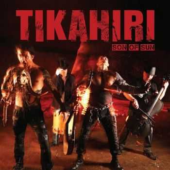 Tikahiri - Son Of Sun (2015)