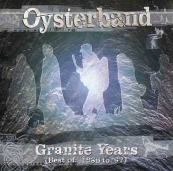 Oysterband - Granite Years(Best Of... 1986 To 97) (2000) MP3