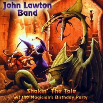 John Lawton Band - Shakin' The Tale (2004)