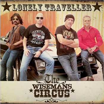 The Wisemans Circus - Lonely Traveller 2015