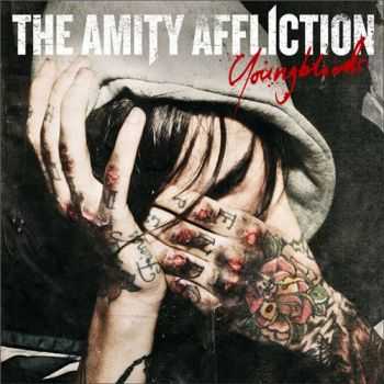 The Amity Affliction - Youngbloods (2010)