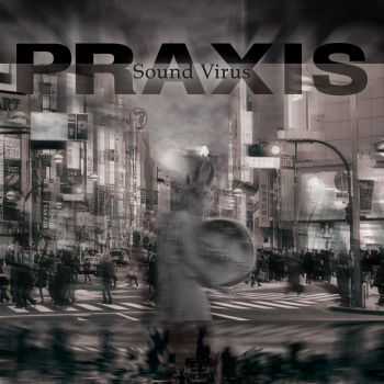 Praxis - Sound Virus (2015)