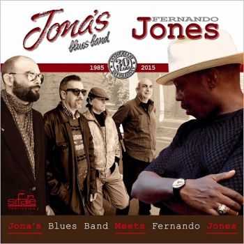 Jona's Blues Band - Jona's Blues Band Meets Fernando Jones (2015)