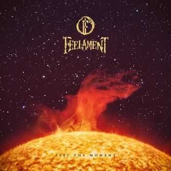 Feelament - Feel The Moment [EP] (2015)