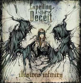 Expelling The Deceit  Illusions#Infinity [EP] (2015)