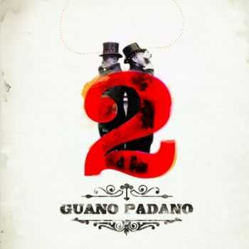 Guano Padano - 2 (2012)