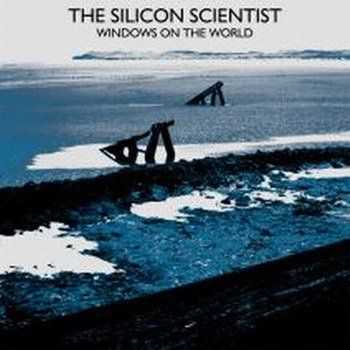 The Silicon Scientist - Windows on the World (2006)