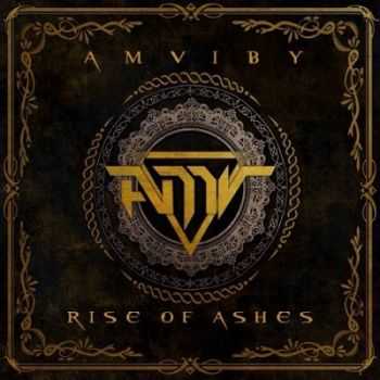 Amviby - Rise Of Ashes (2015)