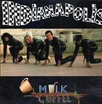 Milk And Coffee &#8206;- Indianapolis (1979)