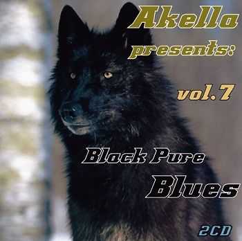 VA - Akella Presents: Black Pure Blues - Vol.7 (2010)