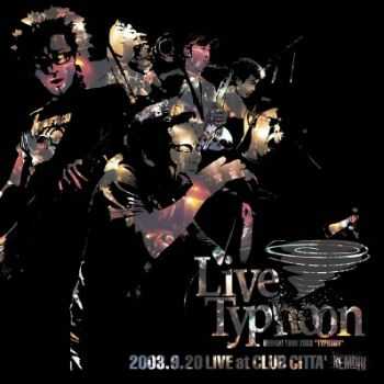 Kemuri - Live Typhoon (2004)