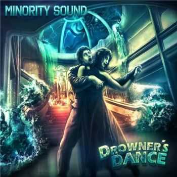 Minority Sound - Drowner's Dance (2015)