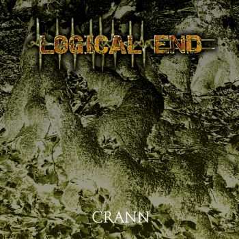Logical End - Crann (2015) Logical End - Crann (2015)