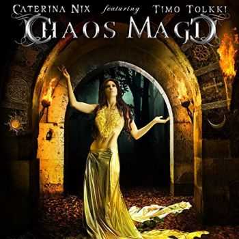 Chaos Magic (Timo Tolkki & Caterina) - Chaos Magic (2015) Chaos Magic (Timo Tolkki & Caterina) - Chaos Magic (2015)